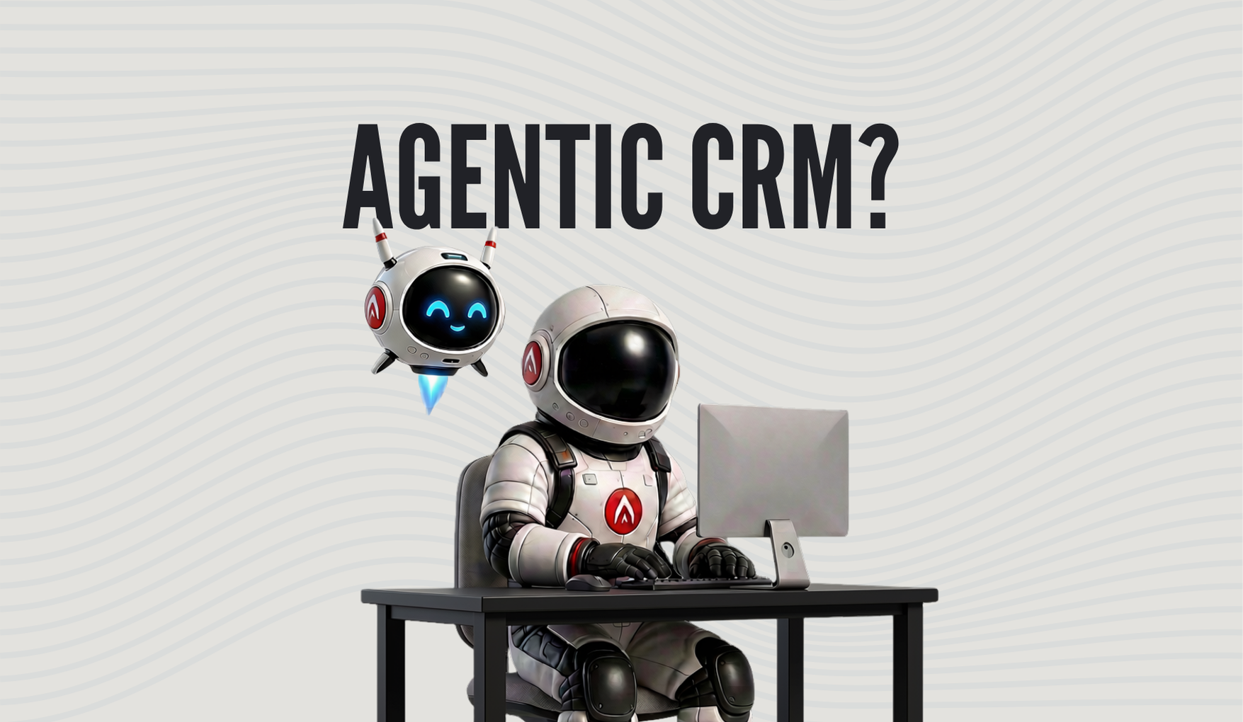 Agentic CRM: what it is, what it isn’t, and why it matters now